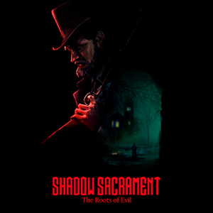 Shadow Sacrament: The Roots of Evil